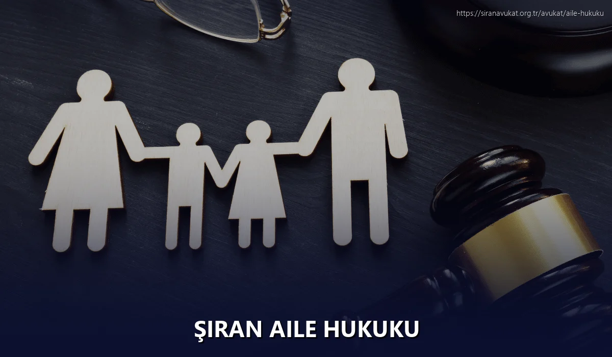 Şiran Aile Hukuku