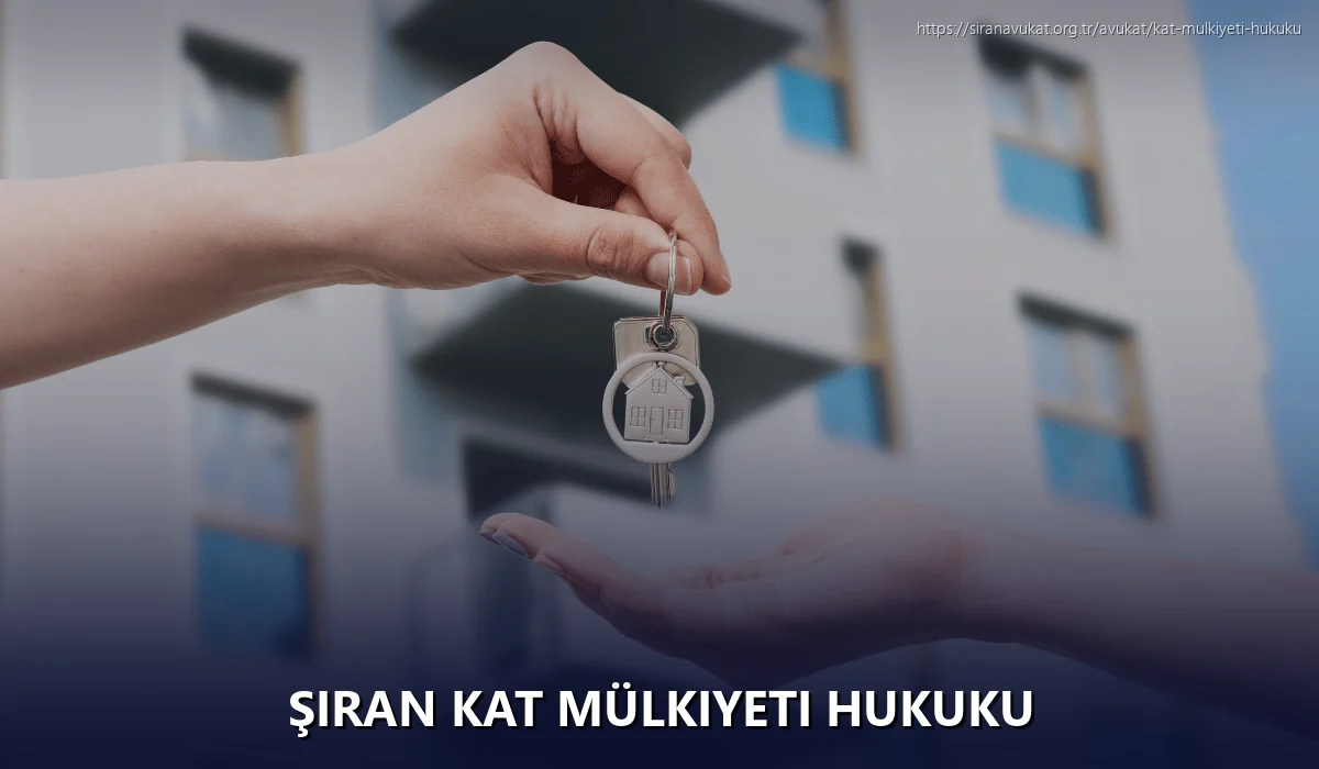 Şiran Kat Mülkiyeti Hukuku
