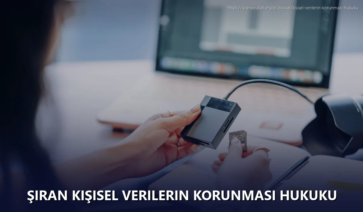 Şiran Kişisel Verilerin Korunması Hukuku