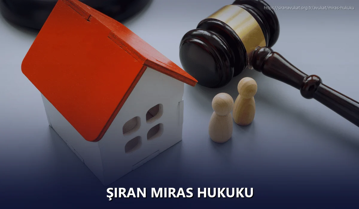 Şiran Miras Hukuku
