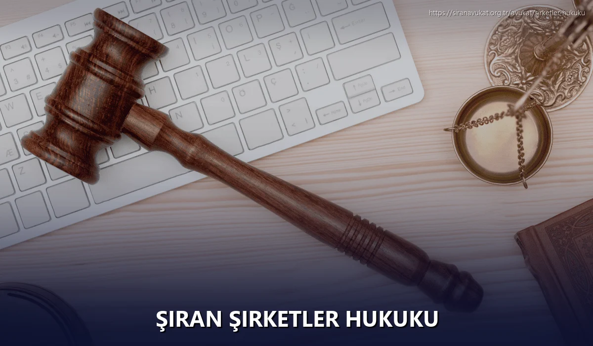 Şiran Şirketler Hukuku