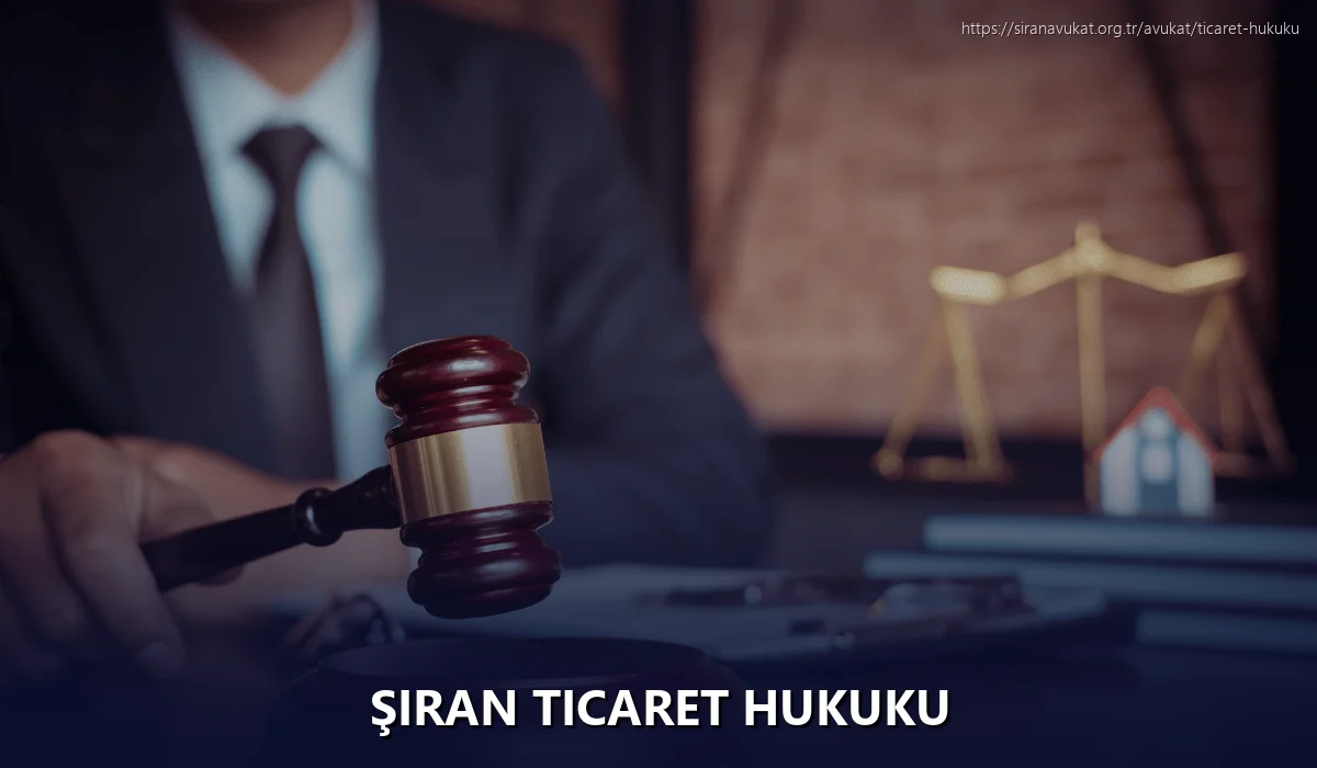 Şiran Ticaret Hukuku